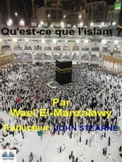 Qu Est-Ce Que L Islam ?