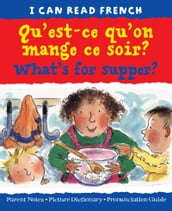 Qu est-ce qu on mange ce soir? (What s for supper)