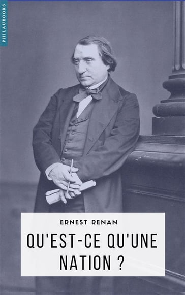 Qu'est-ce qu'une nation ? - Ernest Renan