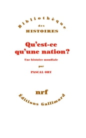 Qu est-ce qu une nation ? Une histoire mondiale