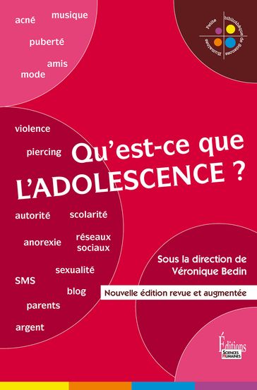 Qu'est-ce que l'adolescence ? - Véronique Bedin