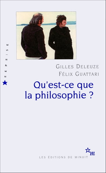 Qu'est-ce que la philosophie? - Félix Guattari - Gilles Deleuze