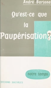 Qu est-ce que la paupérisation ?