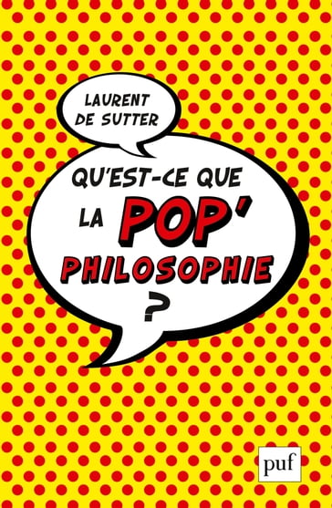 Qu'est-ce que la pop'philosophie ? - Laurent De Sutter