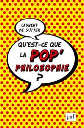 Qu est-ce que la pop philosophie ?