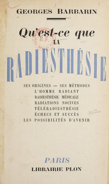 Qu'est-ce que la radiesthésie ? - Georges Barbarin