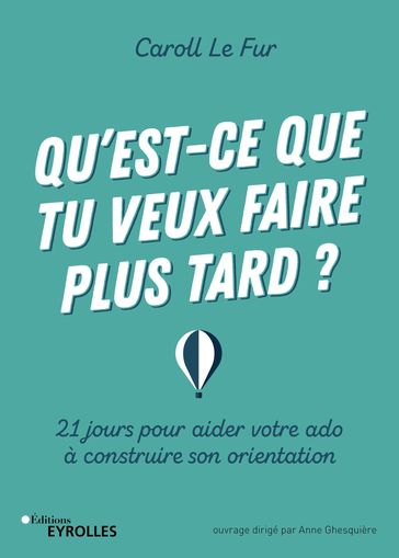 Qu'est-ce que tu veux faire plus tard ? - Caroll Le Fur