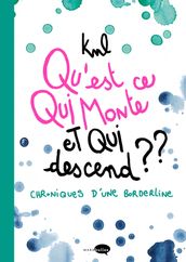 Qu est-ce qui monte et qui descend ?