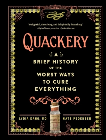 Quackery - Lydia Kang - Nate Pedersen