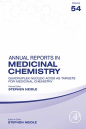 Quadruplex Nucleic Acids As Targets For Medicinal Chemistry