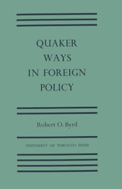 Quaker Ways in Foreign Policy