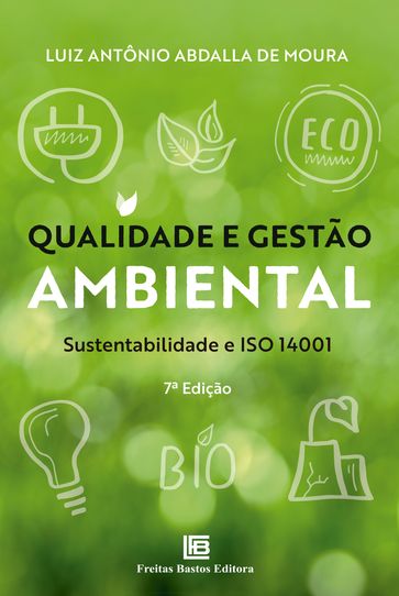 Qualidade e Gestão Ambiental - Luiz Antônio Abdalla de Moura