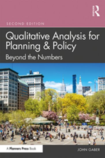 Qualitative Analysis for Planning & Policy - John Gaber