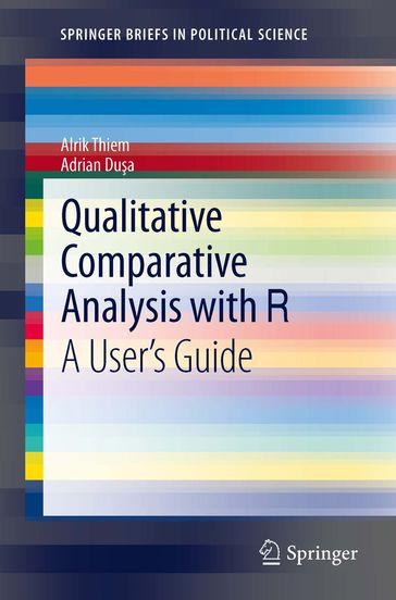 Qualitative Comparative Analysis with R - Alrik Thiem - Adrian Dusa