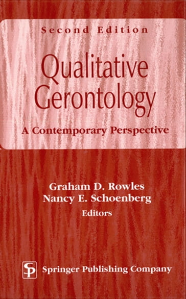 Qualitative Gerontology - PhD Graham D. Rowles