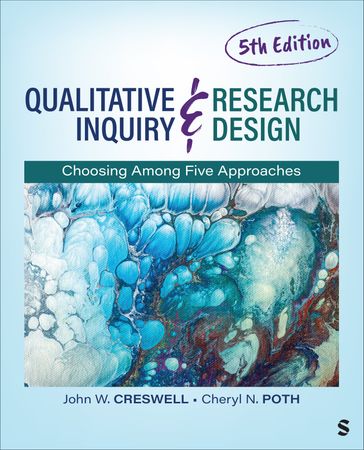 Qualitative Inquiry and Research Design - John W. Creswell - Cheryl N. Poth
