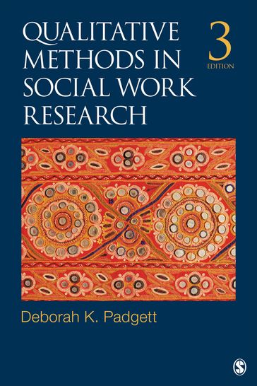 Qualitative Methods in Social Work Research - Deborah K. Padgett