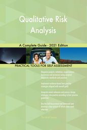 Qualitative Risk Analysis A Complete Guide - 2021 Edition