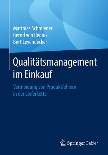 Qualitätsmanagement im Einkauf - Bernd von Regius - Bert Leyendecker - Matthias Schmieder