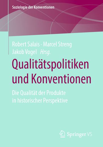 Qualitätspolitiken und Konventionen