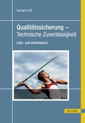 Qualitätssicherung - Technische Zuverlässigkeit