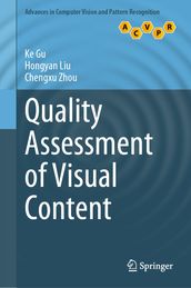 Quality Assessment of Visual Content