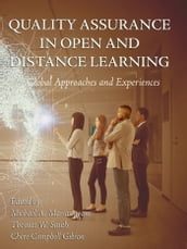 Quality Assurance In Open And Distance Learning: Global Approaches and Experiences