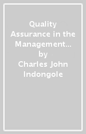 Quality Assurance in the Management of Examinations Systems in Sub-Saharan Africa