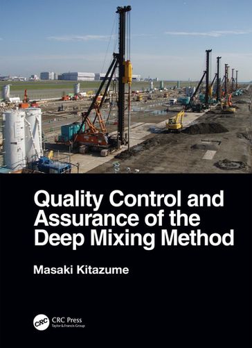 Quality Control and Assurance of the Deep Mixing Method - Masaki Kitazume