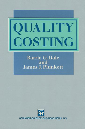 Quality Costing - Barrie G. Dale - James J. Plunkett