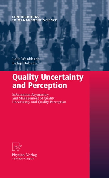 Quality Uncertainty and Perception - Lalit Wankhade - Balaji Dabade