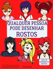 Qualquer pessoa pode desenhar rostos