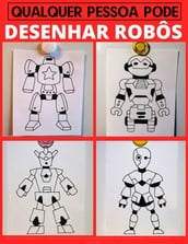 Qualquer pessoa pode desenhar robôs