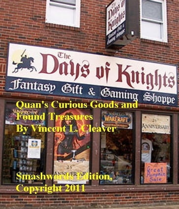 Quan's Curious Goods - Vincent Cleaver