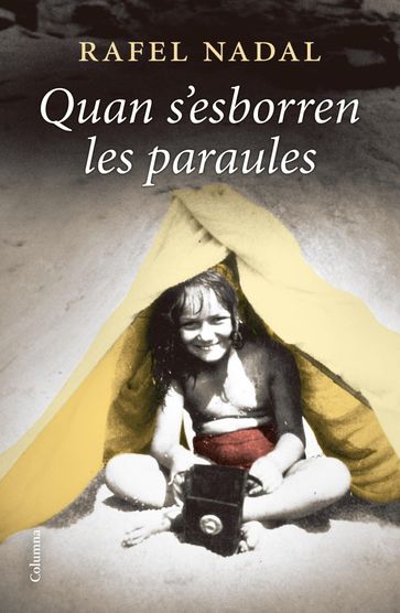 Quan s'esborren les paraules - Rafel Nadal