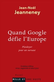 Quand Google défie l Europe
