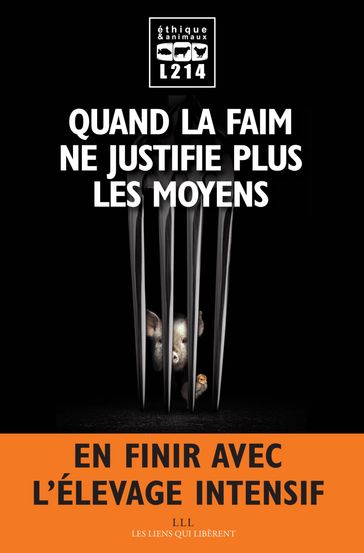 Quand la faim ne justifie plus les moyens - L214