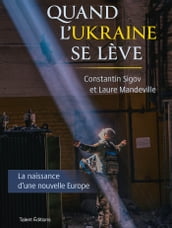 Quand l Ukraine se lève