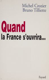 Quand la France s ouvrira