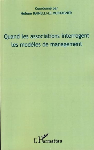 Quand les associations interrogent les modèles de management - Harmattan