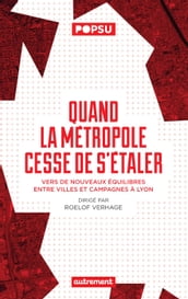 Quand la métropole cesse de s étaler