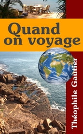 Quand on voyage