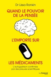 Quand le pouvoir de la pensée l