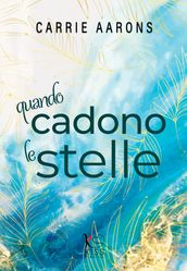 Quando cadono le stelle