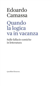 Quando la logica va in vacanza