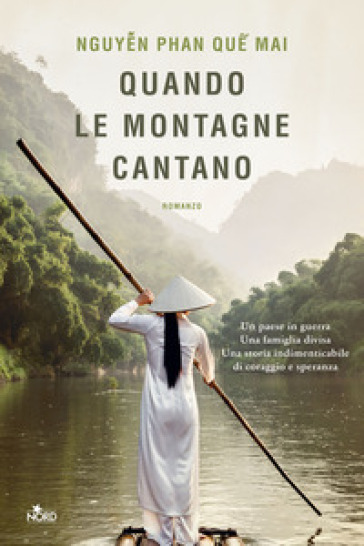 Quando le montagne cantano - Nguyen Phan Que Mai