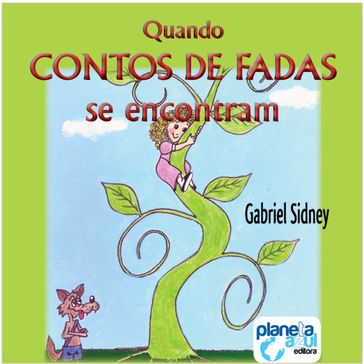 Quando os contos de fadas se encontram (Integral) - Gabriel Sidney