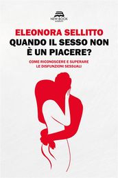 Quando il sesso non è un piacere?