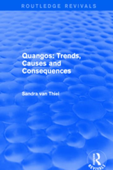 Quangos: Trends, Causes and Consequences - Sandra van Thiel