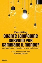 Quante lampadine servono per cambiare il mondo?